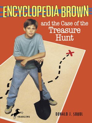 cover image of Encyclopedia Brown and the Case of the Treasure Hunt